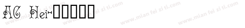 AC Hei字体转换